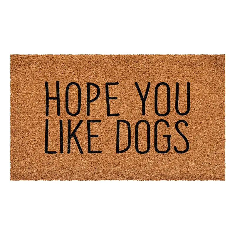 'Hope You Like Dogs' Coir Welcome Mat – 17" X 29", Textured Surface 1