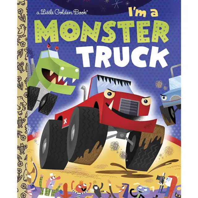 I'M A Monster Truck: Little Golden Book Featuring Vehicles For Kids 1