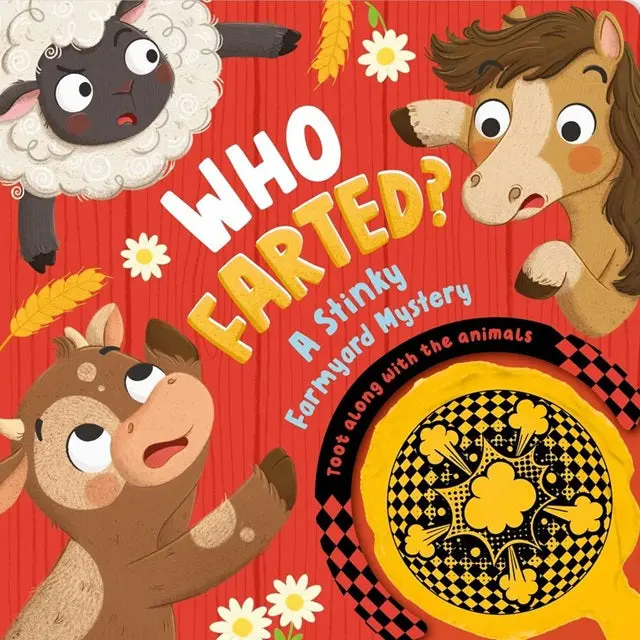 Who Farted? A Stinky Farmyard Mystery – Interactive Children’S Board Book 1
